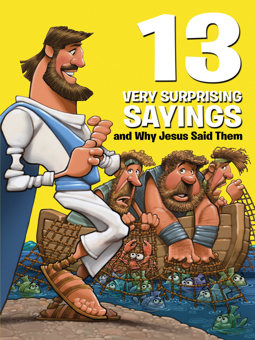 Title details for 13 Very Surprising Sayings and Why Jesus Said Them by Mikal Keefer - Available